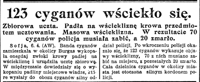 Szalona epidemia wścieklizny. 123 Cyganów oszalało po wykopaniu i zjedzeniu chorej krowy Gazeta Bydgoska R. 6 nr 80 (7 kwietnia 1927) + dod. polona.pl
